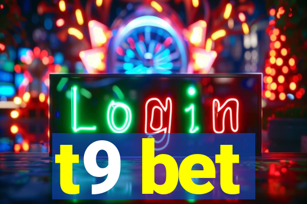 t9 bet